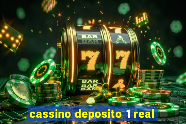 cassino deposito 1 real